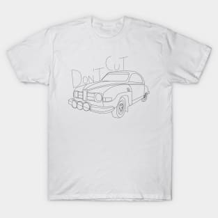 Dont Cut Vintage rally car saab T-Shirt